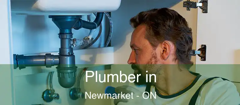 Plumber in Newmarket - ON