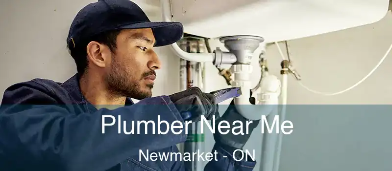  Plumber Near Me Newmarket - ON