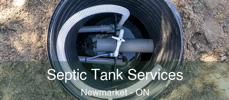 Septic Tank Services Newmarket - ON